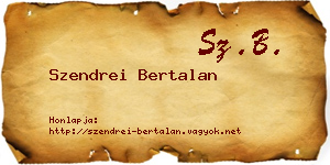 Szendrei Bertalan névjegykártya